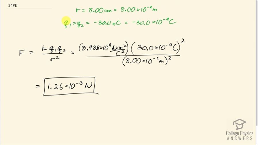 OpenStax College Physics, Chapter 18, Problem 24 (PE) video thumbnail