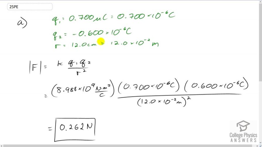 OpenStax College Physics, Chapter 18, Problem 25 (PE) video thumbnail