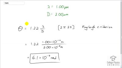 OpenStax College Physics Answers, Chapter 29, Problem 79 video poster image.