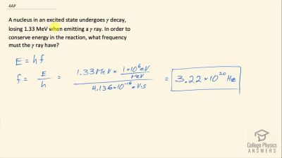OpenStax College Physics Answers, Chapter 31, Problem 4 video poster image.